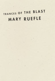 Title: Trances of the Blast, Author: Mary Ruefle