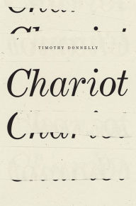 Download google books as pdf full Chariot by Timothy Donnelly, Timothy Donnelly (English Edition) RTF 9781950268771