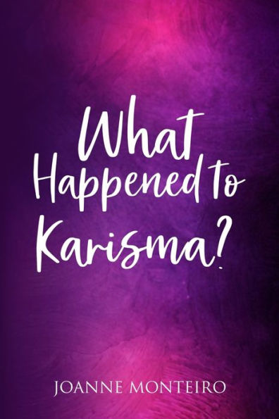 What Happened to Karisma?