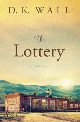 The Lottery: A Novel