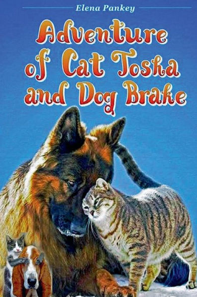 Adventures of Cat Tosha and Dog Brake