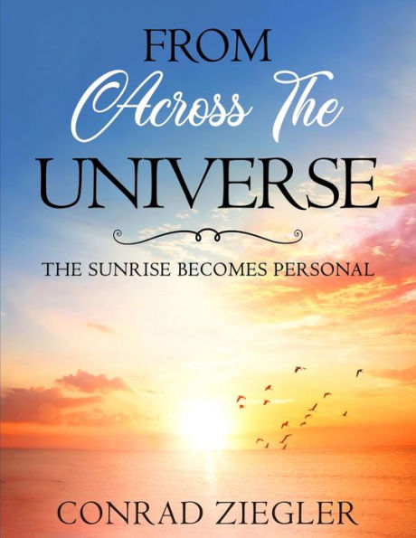 From Across The Universe: the Sunrise becomes Personal
