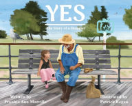 Title: Yes: The Story of a Dreamer, Author: Frankie Ann Marcille