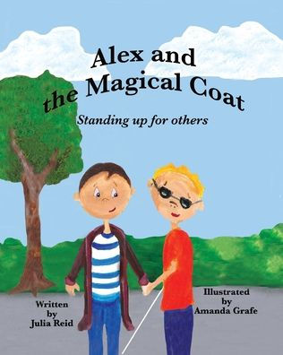Alex and the Magical Coat: Standing Up For Others