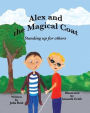Alex and the Magical Coat: Standing Up For Others
