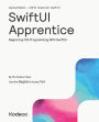SwiftUI Apprentice (Second Edition): Beginning iOS Programming With SwiftUI