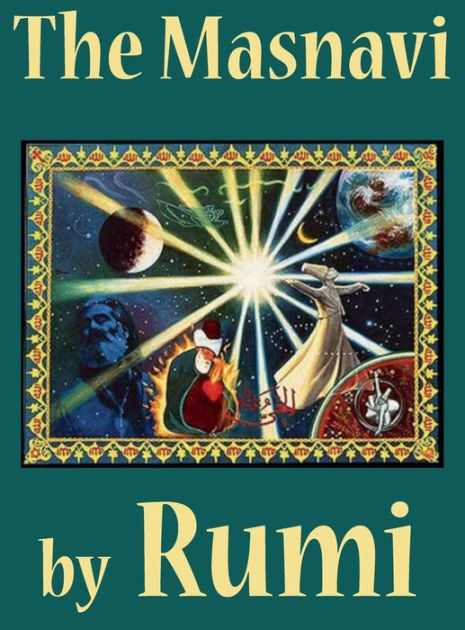 The Masnavi by Rumi, Hardcover | Barnes & Noble®