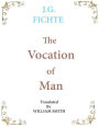 The Vocation of Man: Large Print
