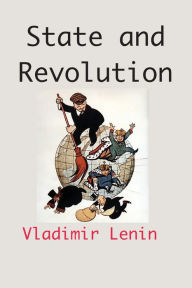 Title: State and Revolution, Author: Vladimir Lenin