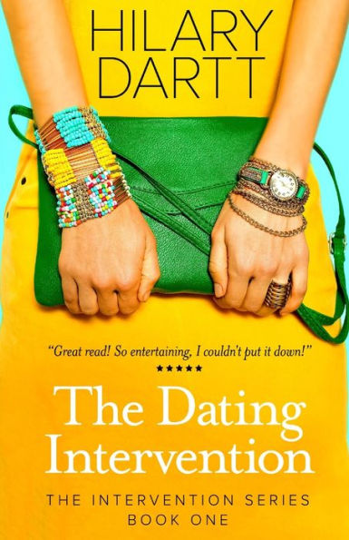 The Dating Intervention: Book One in The Intervention Series
