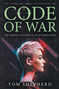Title: Code of War, Author: Tom Shepherd