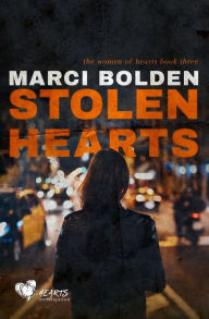 Title: Stolen Hearts, Author: Marci Bolden