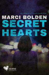 Title: Secret Hearts, Author: Marci Bolden