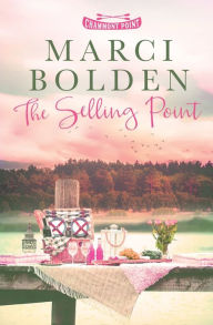 Title: The Selling Point, Author: Marci Bolden