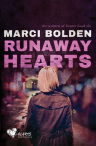 Title: Runaway Hearts, Author: Marci Bolden