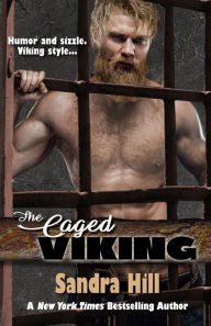 Title: The Caged Viking: Viking Navy SEALs, Book 8, Author: Sandra Hill