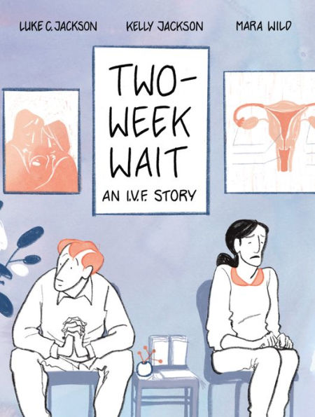 Two-Week Wait: An IVF Story