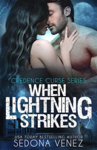 Title: When Lightning Strikes, Author: Sedona Venez