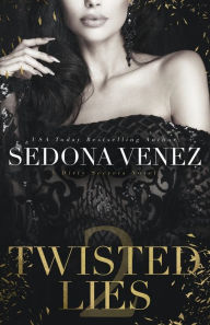 Title: Twisted Lies 2, Author: Sedona Venez