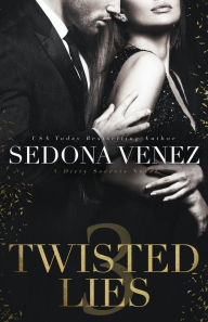 Title: Twisted Lies 3, Author: Sedona Venez
