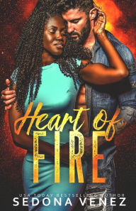 Title: Heart of Fire, Author: Sedona Venez