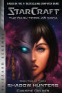 StarCraft: The Dark Templar Saga Book Two: Shadow Hunters