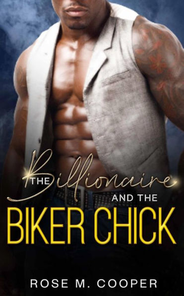 the Billionaire and Biker Chick