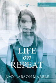 Title: Life on Repeat, Author: Amy Larson Marble