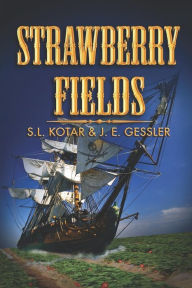 Title: Strawberry Fields, Author: J E Gessler