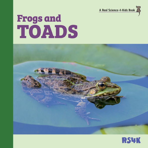 Frogs and Toads by Rebecca Woodbury Ph.D., Paperback | Barnes & Noble®