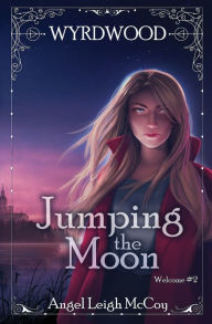 Title: Jumping the Moon, Author: Angel Leigh McCoy