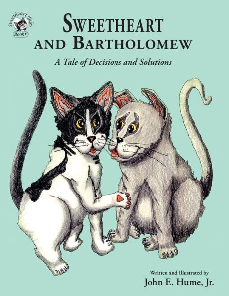 Sweetheart and Bartholomew: A Tale of Decisions Solutions