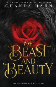 Title: Of Beast and Beauty, Author: Chanda Hahn