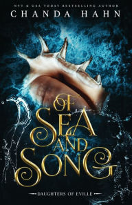 Title: Of Sea and Song, Author: Chanda Hahn
