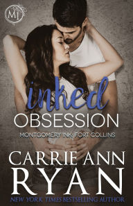 Title: Inked Obsession, Author: Carrie Ann Ryan