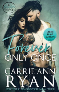 Title: Forever Only Once, Author: Carrie Ann Ryan