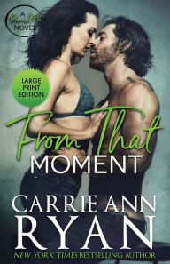 Title: From That Moment, Author: Carrie Ann Ryan