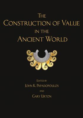 the Construction of Value Ancient World