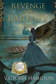 Title: Revenge of the Barbary Ghost, Author: Victoria Hamilton