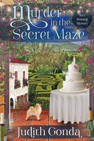 Title: Murder in the Secret Maze, Author: Judith Gonda