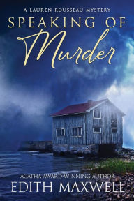 Title: Speaking of Murder, Author: Edith Maxwell