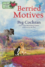 Title: Berried Motives, Author: Peg Cochran