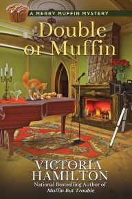 Title: Double or Muffin, Author: Victoria Hamilton