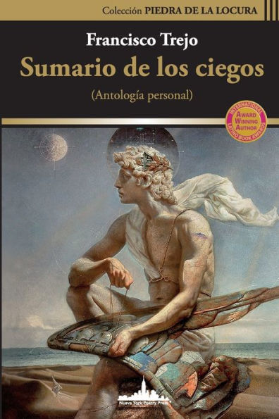 Sumario de los ciegos: (Antología personal)