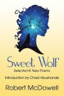 Sweet Wolf: Selected & New Poems