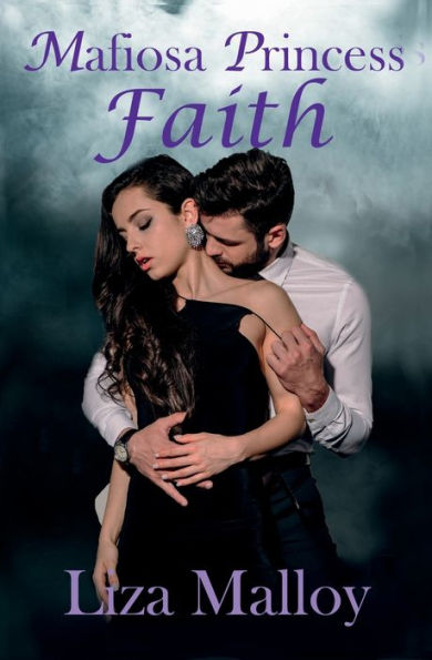 Mafiosa Princess- Faith