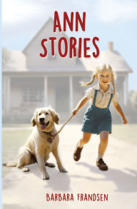 Title: Ann Stories, Author: Barbara Frandsen