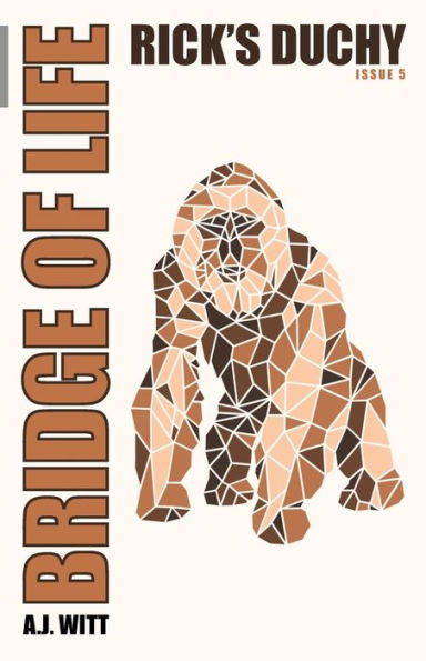 Bridge of Life: Rick's Duchy (Issue 5)