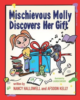 Mischievous Molly Discovers Her Gift