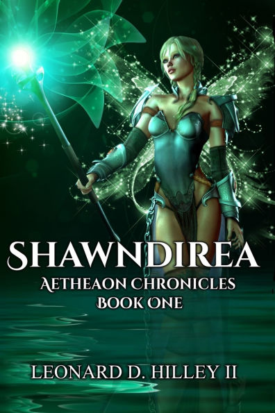 Shawndirea: Aetheaon Chronicles: Book One